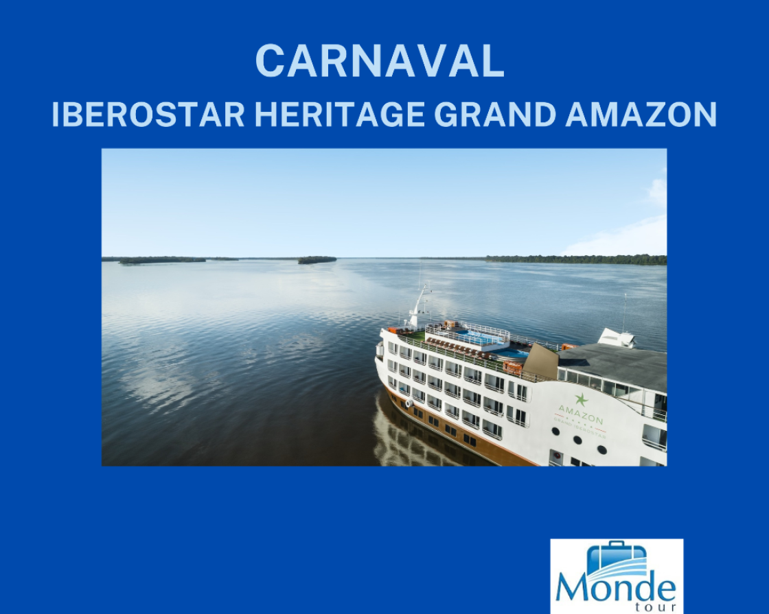 CARNAVAL IBEROSTAR HERITAGE GRAND AMAZON
